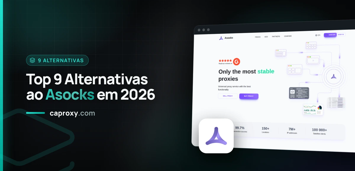 Top 9 Alternativas ao Asocks em 2026