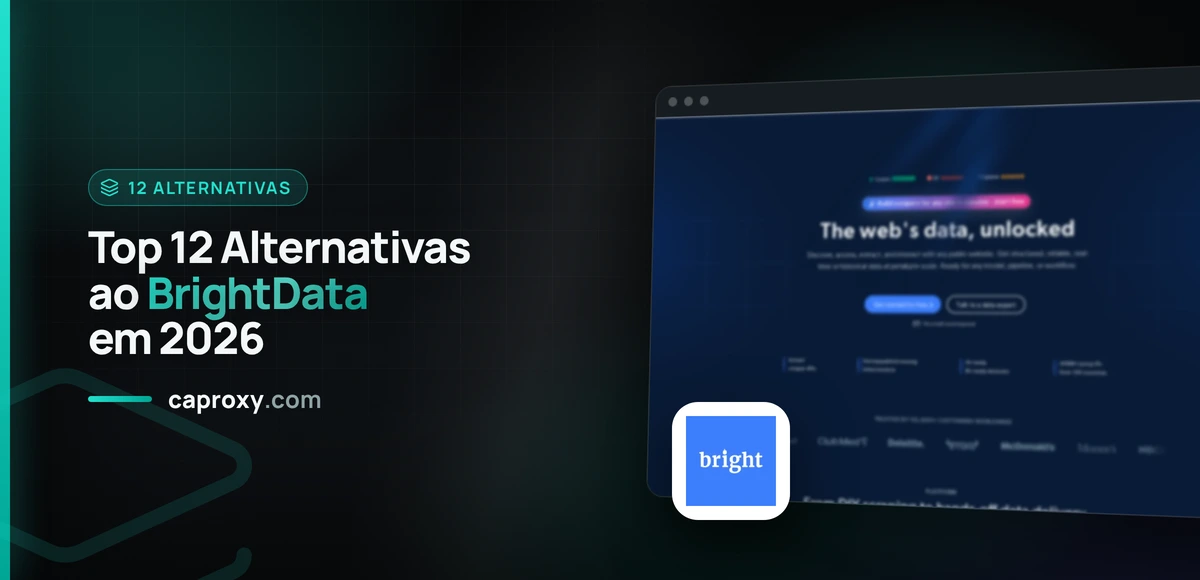Top 12 Alternativas ao BrightData em 2026