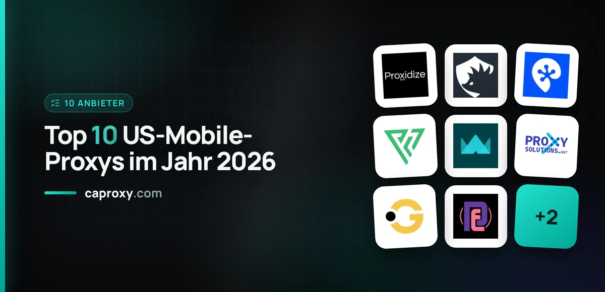 Top 10 US-Mobile-Proxys im Jahr 2026